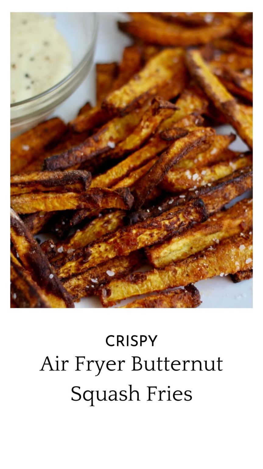 Crispy Air Fryer Butternut Squash Fries Everyday Homemade