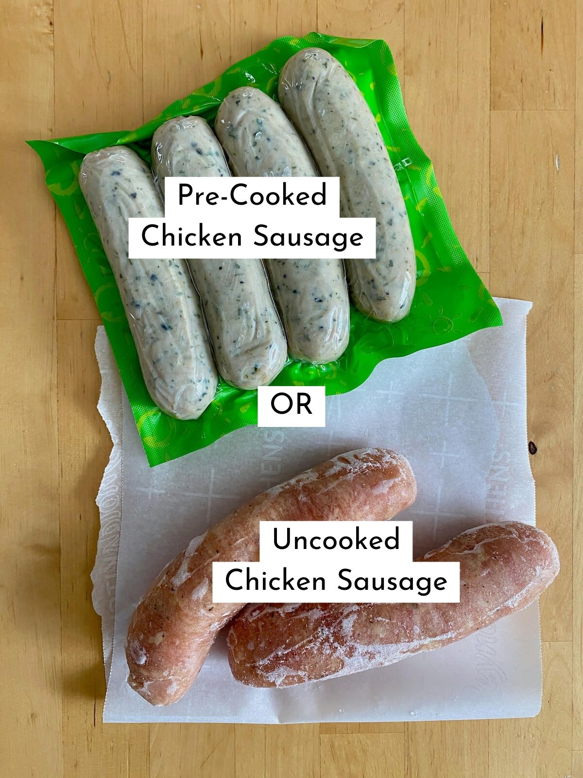 The ingredients to make air fryer chicken sausages. They are labeled with text that reads "pre-cooked chicken sausages or uncooked chicken sausages."
