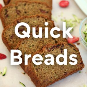 Quick Breads & Muffins